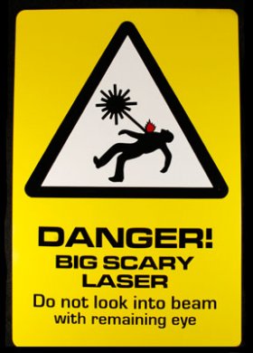 (image for) 'Big Scary Laser' Sign