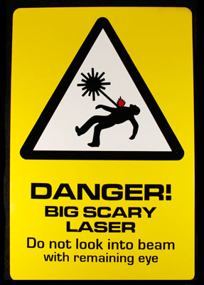 'Big Scary Laser' Sign - Click Image to Close