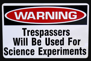 \'No Trespassing\' Sign