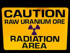 \'Raw Uranium Ore\' Sign