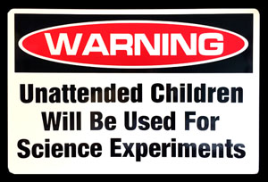(image for) \'Unattended Children\' Sign